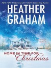 Home in Time for Christmas - Heather Graham