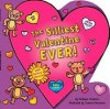 The Silliest Valentine EVER! - Siobhan Ciminera, Tamara Petrosino