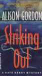 Striking Out - Alison Gordon