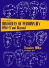 Disorders of Personality: DSM-IV™ and Beyond - Theodore Millon