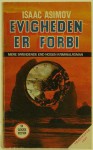 Evigheden er forbi - Isaac Asimov, Arne Herløv Petersen