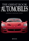 The Great Book of Automobiles - Michael Bowler, Giuseppe Guzzardi, Enzo Rizzo