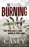 The Burning - Jane Casey