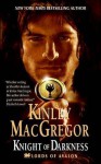 Knight of Darkness - Kinley MacGregor