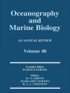 Oceanography and Marine Biology Vol.40 (Oceanography and Marine Biology - An Annual Review) - R.J.A. Atkinson, Robin N. Gibson, Margaret Barnes