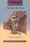 Praying With Vincent De Paul - Thomas McKenna