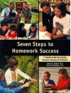 Seven Steps to Homework Success: A Family Guide to Solving Common Homework Problems - Sydney Zentall, Sam Goldstein