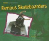 Famous Skateboarders - Justin Hocking
