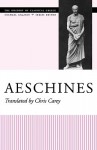 Aeschines (The Oratory of Classical Greece, Vol. 3; Michael Gagarin, - Chris Carey