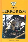 Terrorism (Introducing issues with opposing viewpoints) - Lauri S. Friedman
