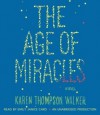 The Age of Miracles - Karen Thompson Walker, Emily Janice Card