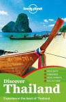 Lonely Planet Discover Thailand (Country Guide) - China Williams, Lonely Planet