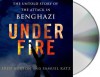 Under Fire: The Untold Story of the Attack in Benghazi - Fred Burton, Samuel M. Katz, Jeff Gurner