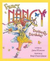 Fancy Nancy And The Butterfly Birthday - Jane O'Connor, Robin Preiss Glasser