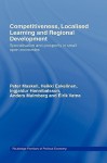 Competitiveness, Localised Learning and Regional Development - Heikki Eskelinen