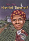 Who Was Harriet Tubman? - Yona Zeldis McDonough, Nancy Harrison