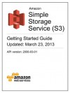 Amazon Simple Storage Service (S3) Getting Started Guide - Amazon Web Services