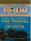 The Thieves of Ostia (Audio) - Caroline Lawrence, Michael Praed