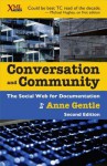 Conversation and Community: The Social Web for Documentation - Anne Gentle