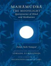 Mahamudra: The Moonlight -- Quintessence of Mind and Meditation - Dakpo Tashi Namgyal, Lobsang P. Lhalungpa, Dalai Lama XIV