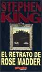 El retrato de Rose Madder - Bettina Blanch Tyroller, Stephen King