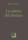 La catena del destino - Bram Stoker