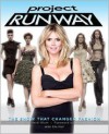 Project Runway: The Show That Changed Fashion - Eila Mell