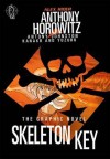 Skeleton Key: The Graphic Novel - Anthony Horowitz, Antony Johnston