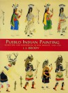 Pueblo Indian Painting: Tradition And Modernism In New Mexico, 1900 1930 - J.J. Brody