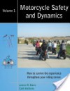 Motorcycle Safety and Dynamics: Vol 1 - Color - James R. Davis