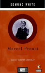 Marcel Proust - Edmund White