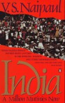 India: A Million Mutinies Now - V.S. Naipaul