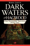 Dark Waters of Hagwood - Robin Jarvis