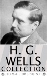 H.G. Wells Collection, Over 50 Works: The War of the Worlds, The Invisible Man, Time Machine, Island of Dr. Moreau, Little Wars, World Set Free, Tales of Space and Time, When the Sleeper Wakes & MORE! - H.G. Wells