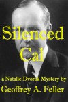 Silenced Cal - Geoffrey Feller