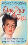 One Pair of Feet: The Entertaining Memoirs of a Young Nurse During World War II: A Virago Modern Classic (VMC) - Monica Dickens, Marina Lewycka