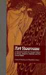 Art Nouveau: A Research Guide for Design Reform in France, Belgium, England, and the United States - Gabriel P. Weisberg