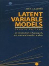 Latent Variable Models: An Introduction to Factor, Path, and Structural Equation Analysis - John C. Loehlin