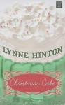 Christmas Cake - Lynne Hinton