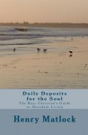 Daily Deposits for the Soul: The Busy Christian's Guide to Abundant Living - Henry Matlock, Dan Miller