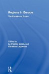 Regions in Europe: The Paradox of Power - Patrick Le Gales, Christian Lequesne