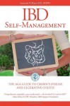 IBD Self Management: The AGA Guide To Crohn's Disease And Ulcerative Colitis - Sunanda V. Kane