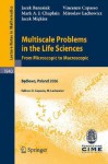 Multiscale Problems in the Life Sciences: From Microscopic to Macroscopic - Jacek Banasiak, Vincenzo Capasso, Miroslaw Lachowicz, Jacek Miekisz, Mark A. J. Chaplain