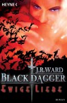 Ewige Liebe (Black Dagger Brotherhood, #2.1) - J.R. Ward