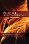 Prophetic Messages & Predictions - Martin Francis Edior