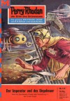 Perry Rhodan 115: Der Imperator und das Ungeheuer - William Voltz