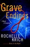 Grave Endings - Rochelle Krich