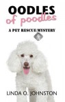 Oodles of Poodles - Linda O. Johnston