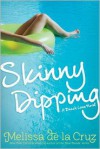 Skinny-Dipping - Melissa de la Cruz