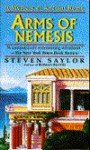 Arms of Nemesis - Steven Saylor